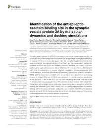 Identification of the Antiepileptic Racetam Binding Site in the Synaptic Vesicle Protein 2A by Molecular Dynamics and Docking Si