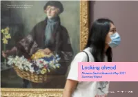Looking Ahead Museum Sector Research May 2021 Summary Report
