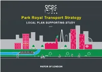 Park Royal Transport Strategy LOCAL PLAN SUPPORTING STUDY