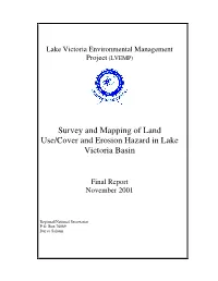 Survey and Mapping of Land Use/Cover and Erosion Hazard in Lake Victoria Basin