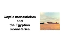 Coptic Monasticism and the Egyptian Monasteries