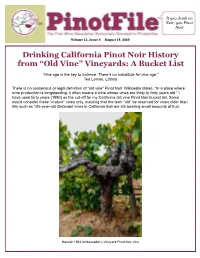 Drinking California Pinot Noir History from “Old Vine” Vineyards: a Bucket List