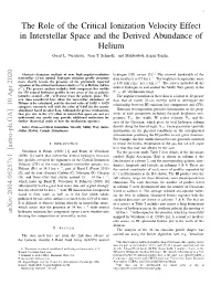 The Role of the Critical Ionization Velocity Effect in Interstellar Space and the Derived Abundance of Helium Gerrit L