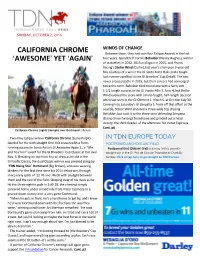 CALIFORNIA CHROME &gt;AWESOME= YET &gt;AGAIN=