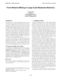 From Network Mining to Large Scale Business Networks