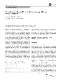 Groundwater Vulnerability to Pollution Mapping of Ranchi District Using GIS