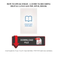 How to Speak Emoji : a Guide to Decoding Digital Language Pdf, Epub, Ebook