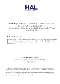 Leaf Shape Influences the Scaling of Leaf Dry Mass Vs. Area: a Test Case Using Bamboos Shuyan Lin, Karl J