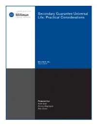 Secondary Guarantee Universal Life: Practical Considerations