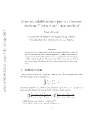 Some Remarkable Infinite Product Identities Involving Fibonacci