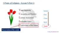 5 Points of Calvinism – Lesson 9 (Part 1)