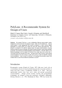 A Recommender System for Groups of Users