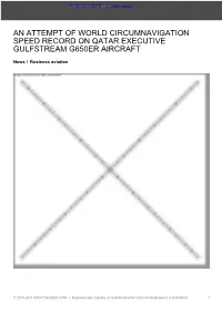 An Attempt of World Circumnavigation Speed Record on Qatar Executive Gulfstream G650er Aircraft