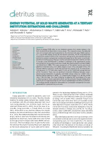 ENERGY POTENTIAL of SOLID WASTE GENERATED at a TERTIARY INSTITUTION: ESTIMATIONS and CHALLENGES Adelere E