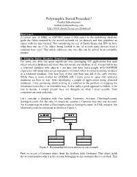 Polymorphic Stored Procedure? Venkat Subramaniam Venkats@Durasoftcorp.Com