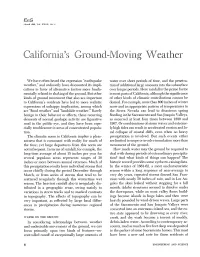 We Have Often Heard the Expression "Earthquake Weather," and Ordinarily Have Discounted Its Impli- Cations in Favor Of
