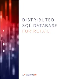 Distributed Sql Database for Retail