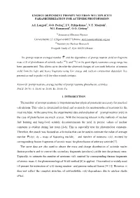 ENERGY DEPENDENT PROMPT NEUTRON MULTIPLICITY PARAMETERIZATION for ACTINIDE PHOTOFISSION A.I. Lengyel , O.O. Parlag , I.V. Pylyp