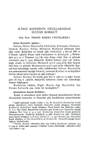 Ii Inci Bayezid'in O~Ullarindan Sultan Korkut
