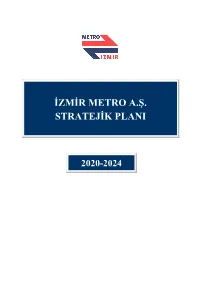 Izmir Metro A.Ş. Stratejik Plani