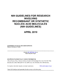 Nih Guidelines for Research Involving Recombinant Or Synthetic Nucleic Acid Molecules (Nih Guidelines)