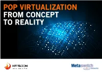 Pop Virtualization