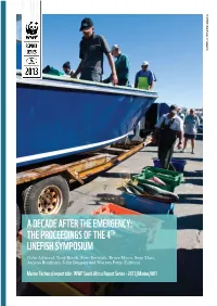 The Proceedings of the 4Th Linefish Symposium Colin Attwood, Tony Booth, Sven Kerwath, Bruce Mann, Sean Marr, Jorisna Bonthuys, John Duncan and Warren Potts (Editors)
