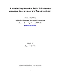 A Mobile Programmable Radio Substrate for Any‐Layer Measurement and Experimentation