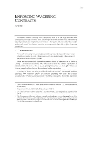 Enforcing Wagering Contracts