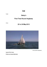 Log Daisy's First Time Round Anglesey 25 to 26 May2013