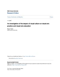An Investigation of the Impact of Visual Culture on Visual Arts Practice and Visual Arts Education