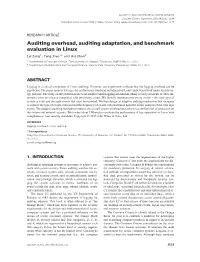 Auditing Overhead, Auditing Adaptation, and Benchmark Evaluation in Linux Lei Zeng1, Yang Xiao1* and Hui Chen2