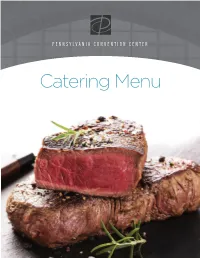 Catering Menu BREAKFAST BREAKFAST