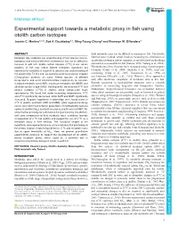 Experimental Support Towards a Metabolic Proxy in Fish Using Otolith Carbon Isotopes Jasmin C