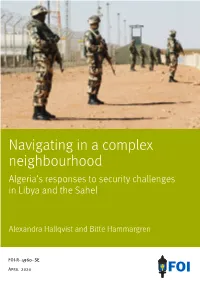 Navigating in a Complex Neighbourhood Algeria’S Responses to Security Challenges in Libya and the Sahel