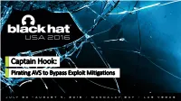 Captain Hook: Pirating AVS to Bypass Exploit Mitigations WHO?