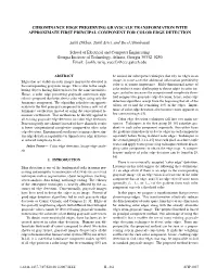 Chrominance Edge Preserving Grayscale Transformation with Approximate First Principal Component for Color Edge Detection
