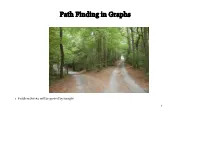 Path Finding in Graphs