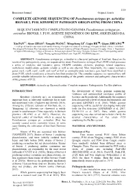 COMPLETE GENOME SEQUENCING of Pseudomonas Syringae Pv. Actinidiae BIOVAR 3, P155, KIWIFRUIT PATHOGEN ORIGINATING from CHINA SEQU