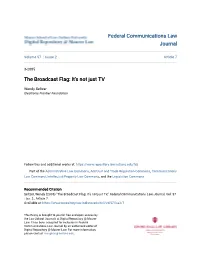 The Broadcast Flag: It's Not Just TV