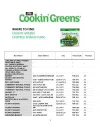 Where to Find: Cookin' Greens Chopped Spinach 500G