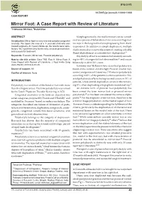 Mirror Foot: a Case Report with Review of Literature 1Tribhuwan NS Gaur, 2Harish Rao