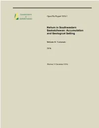 Helium in Southwestern Saskatchewan: Accumulation and Geological Setting