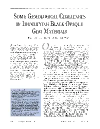 Some Gemological Challenges in Identifying Black Opaque Gem