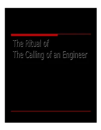 The Ritual of the Calling of an Engineer