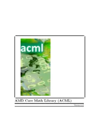 AMD Core Math Library (ACML) ©