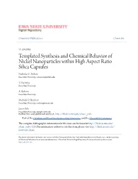 Templated Synthesis and Chemical Behavior of Nickel Nanoparticles Within High Aspect Ratio Silica Capsules Nicholas C
