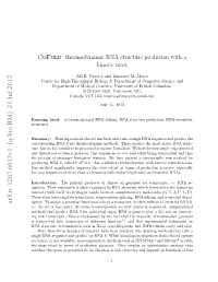 Cofold: Thermodynamic RNA Structure Prediction with a Kinetic Twist