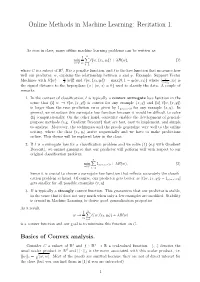 Online Methods in Machine Learning: Recitation 1