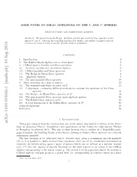 Some Notes on Dirac Operators on the ${\Rm S}^ 3$ and ${\Rm S}^ 2